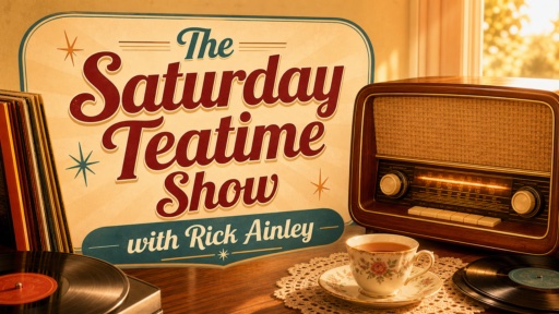 The Saturday Teatime Show - Oct 17th